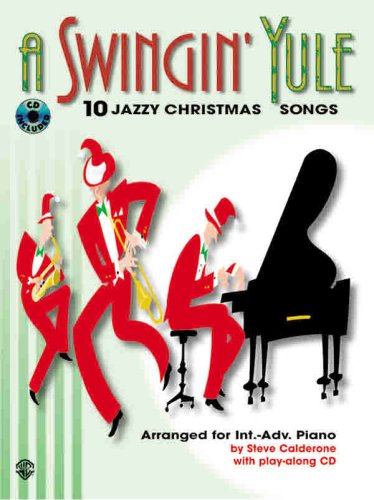 A Swingin' Yule: 10 Jazzy Christmas Songs, Book & Cd,New