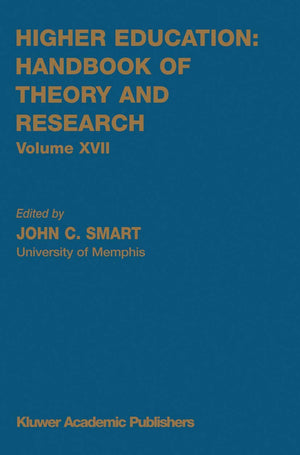 Higher Education: Handbook of Theory and Research: Volume XVII (Higher Education: Handbook of Theory and Research, 17),Used
