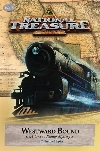National Treasure: A Gates Family Mystery Westward Bound (Gates Family Mystery, A, 4),New