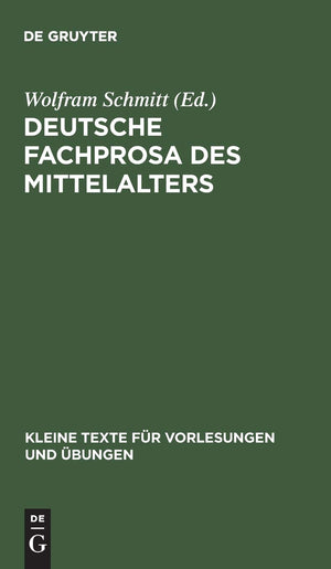 Deutsche Fachprosa des Mittelalters: Ausgewhlte Texte (Kleine Texte fr Vorlesungen und bungen, 190) (German Edition),Used