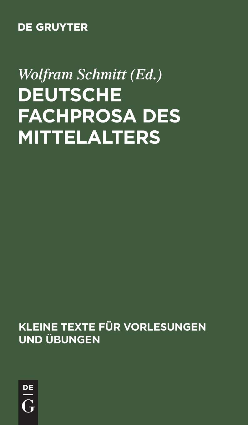 Deutsche Fachprosa des Mittelalters: Ausgewhlte Texte (Kleine Texte fr Vorlesungen und bungen, 190) (German Edition),Used