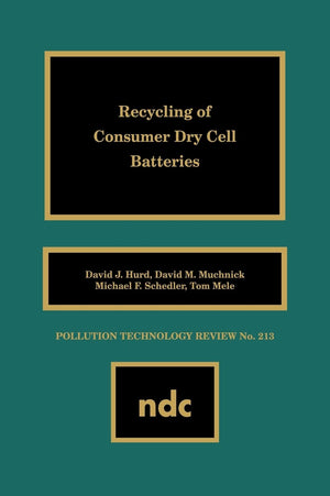 Recycling Of Consumer Dry Cell Batteries (Pollution Technology Review,),Used