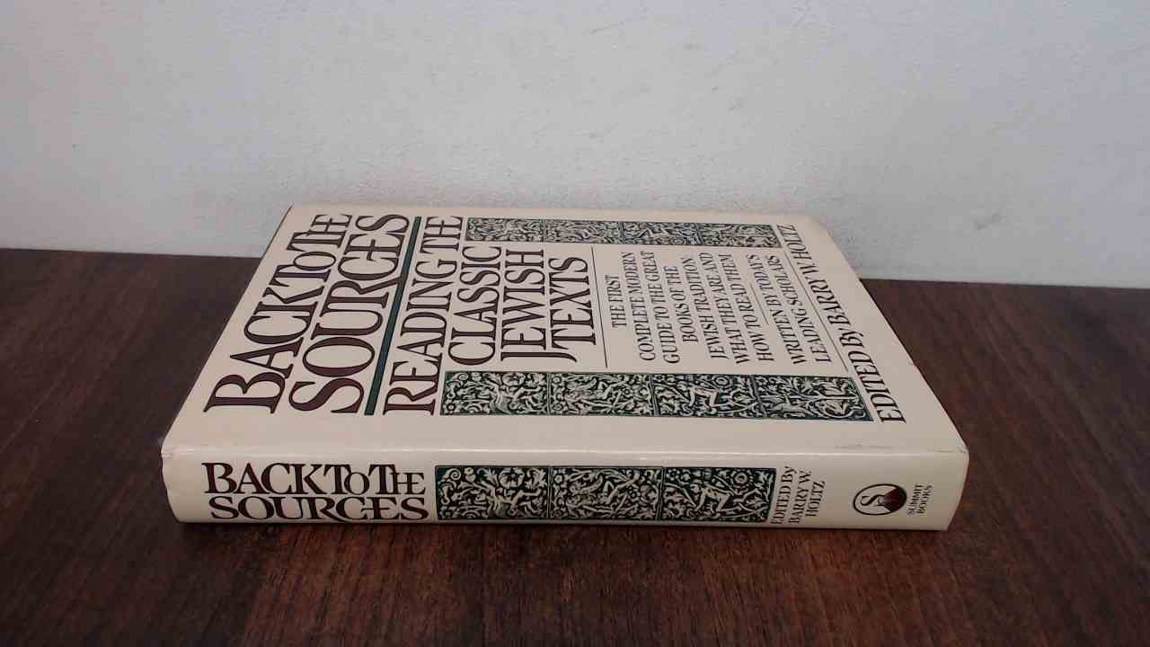 Back to the sources: Reading the classic Jewish texts,Used