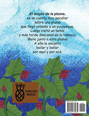 El areyto de la pluma (Los cuentos de Aramaya y Yayael) (Spanish Edition),Used