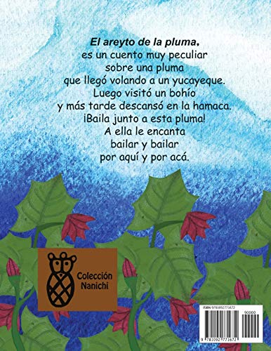 El areyto de la pluma (Los cuentos de Aramaya y Yayael) (Spanish Edition),Used