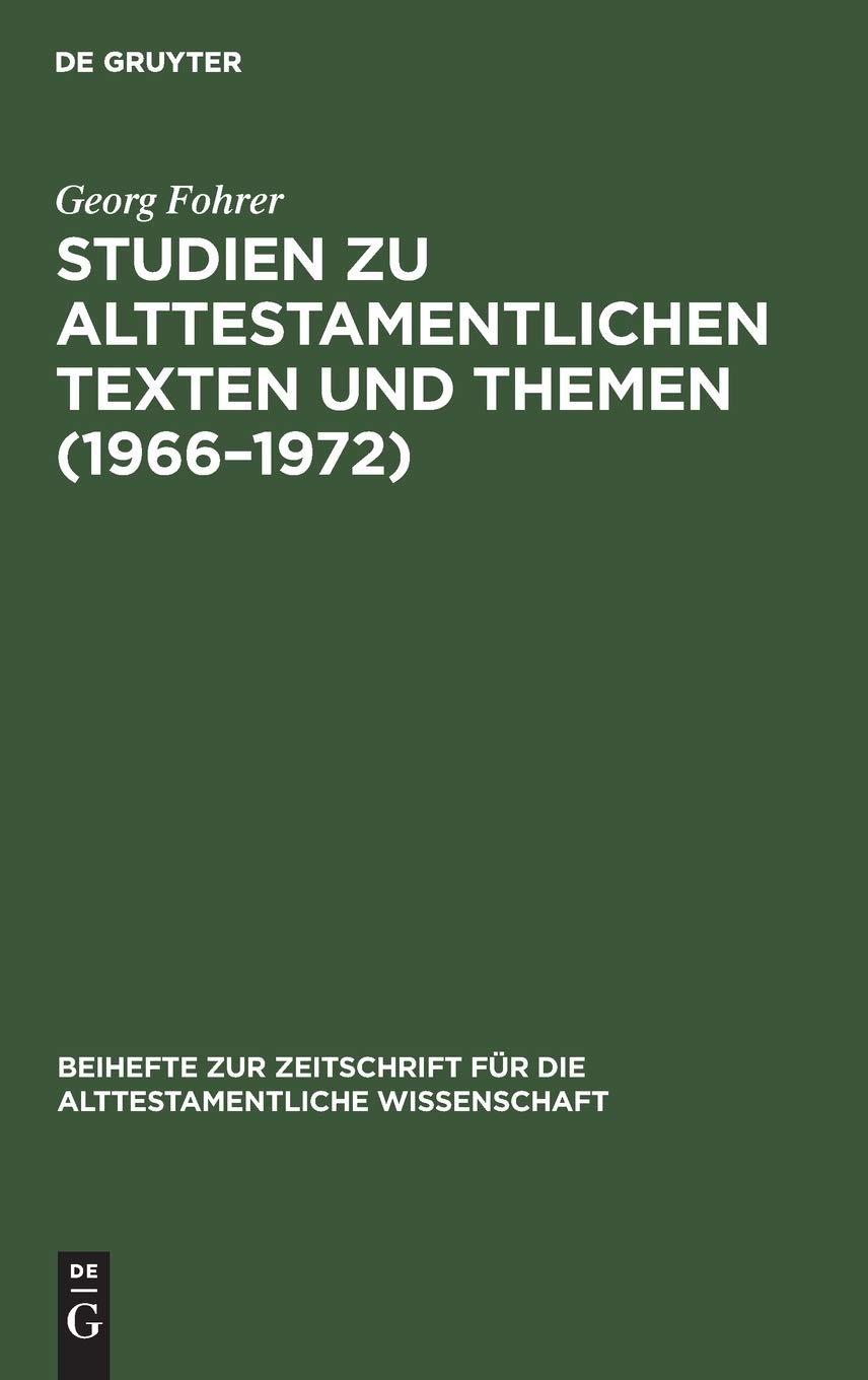 Studien Zu Alttestamentlichen Texten Und Themen (19661972) (Beihefte Zur Zeitschrift Fr Die Alttestamentliche Wissenschaft, 155,Used