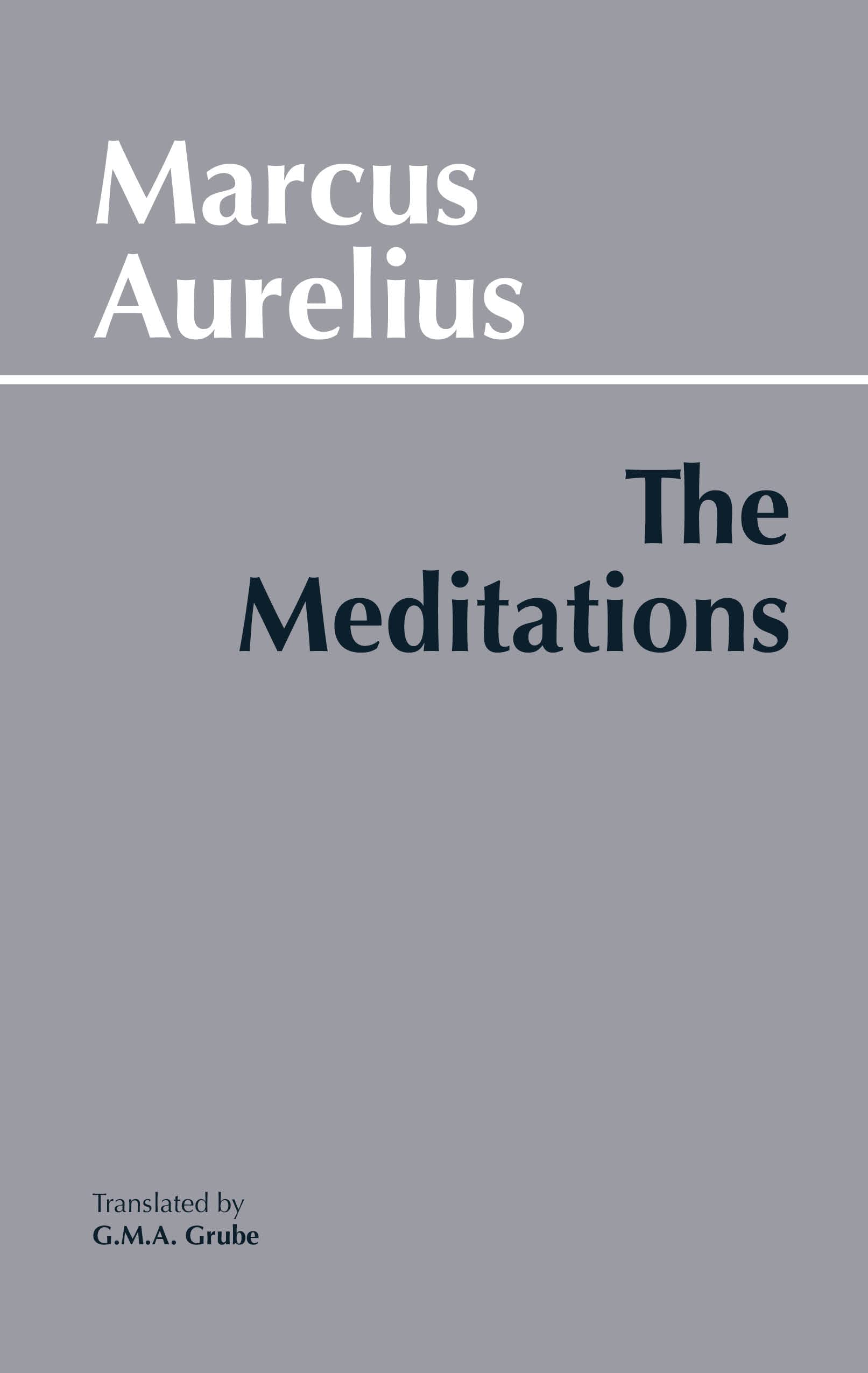 The Meditations (Hackett Classics),New