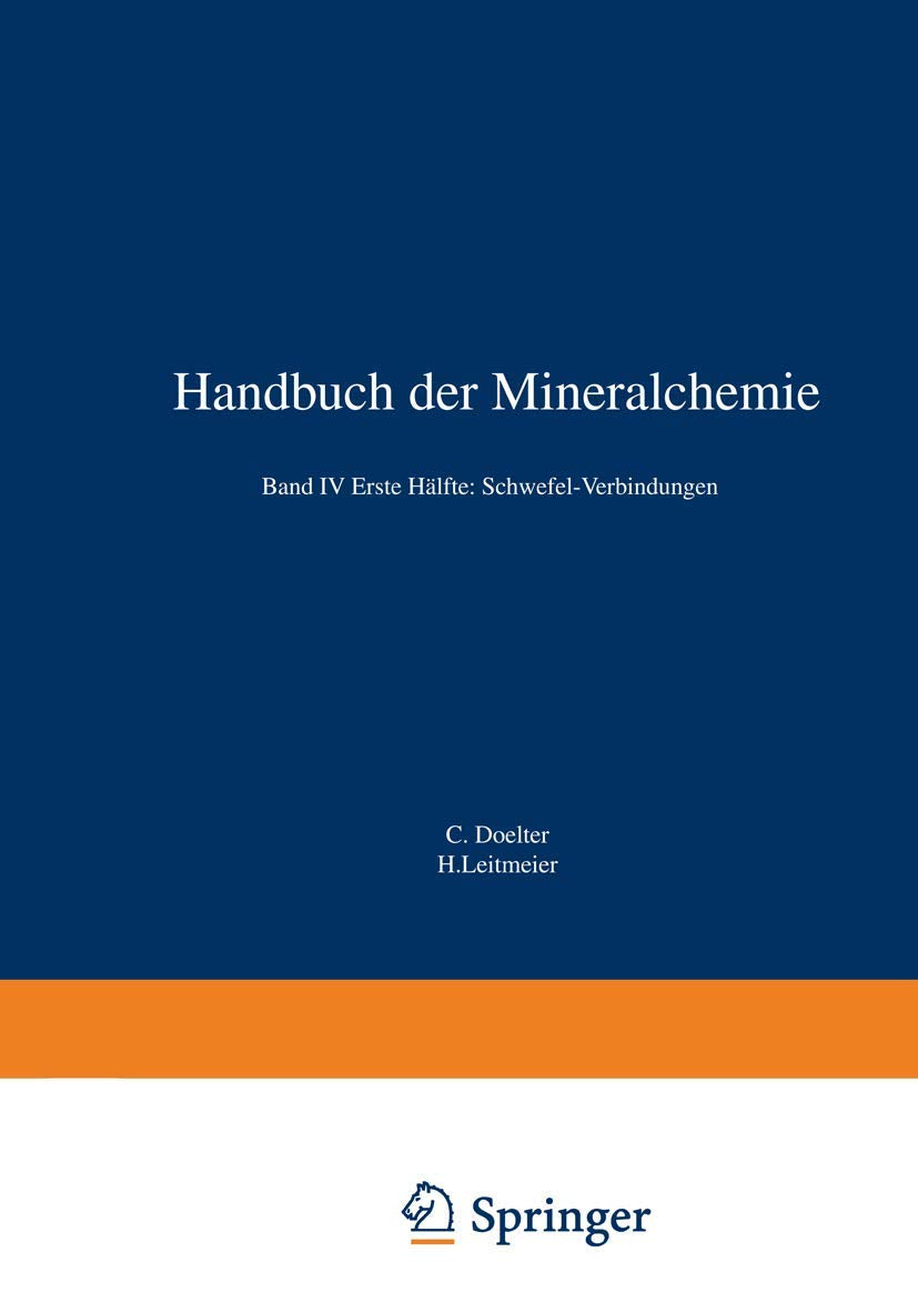 Handbuch der Mineralchemie: Band IV Erste Hlfte: SchwefelVerbindungen (German Edition),Used