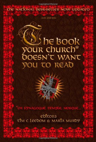 The Book Your Church* Doesn't Want You to Read: *(Or Synagogue, Temple, Mosque...),New