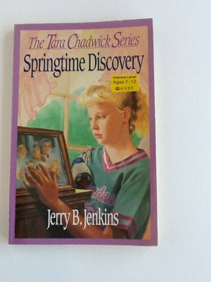 Springtime Discovery (Tara Chadwick Books : No 1),Used