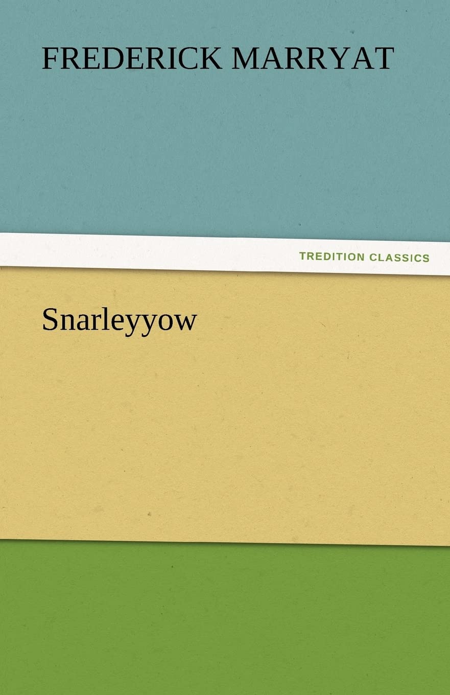 Snarleyyow,Used