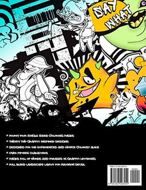 Graffiti Letters And Characters Coloring Book: Best Street Art Coloring Books For Grownups & Kids Who Love Graffiti  Perfect For,Used