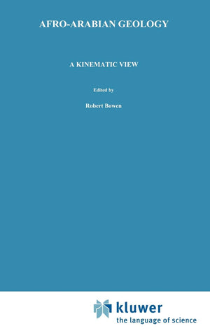 AfroArabian Geology: A kinematic view,New