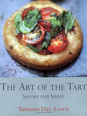 The Art Of The Tart: Savory And Sweet,New