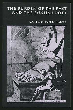 The Burden of the Past and the English Poet,Used