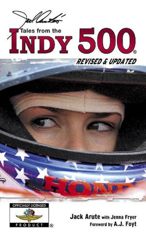 Jack Arute'S Tales From Indy 500