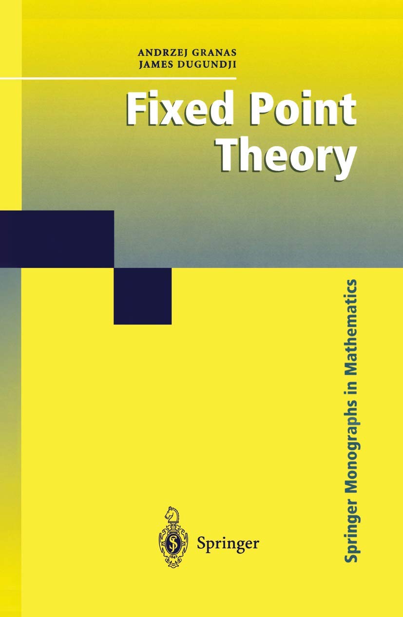 Fixed Point Theory (Springer Monographs in Mathematics),Used
