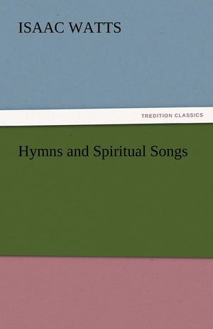 Hymns and Spiritual Songs,Used
