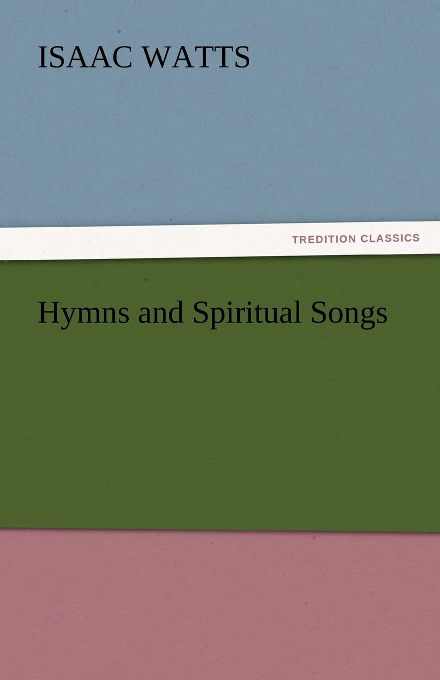 Hymns and Spiritual Songs,Used