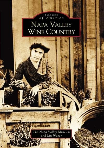 Napa Valley Wine Country (Images Of America: California),New