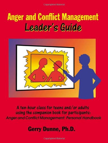 Anger and Conflict Management: Leader's Guide,Used