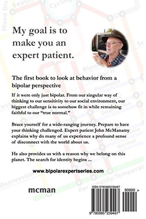 In Search of Our Identity: Understanding Behavior In Bipolar Disorder (The Bipolar Expert Series),Used