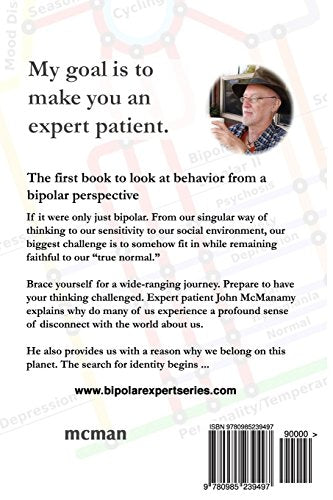 In Search of Our Identity: Understanding Behavior In Bipolar Disorder (The Bipolar Expert Series),Used