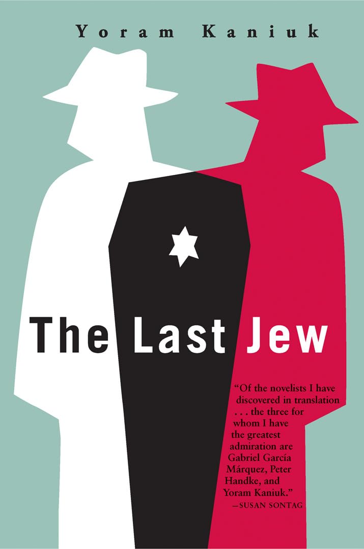 The Last Jew: A Novel