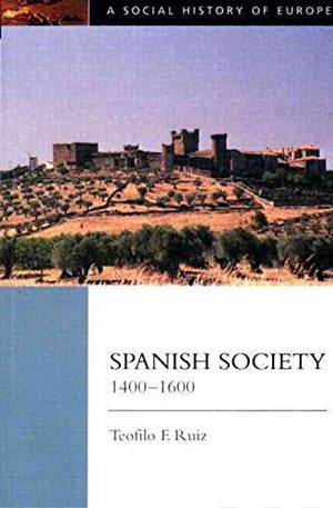 Spanish Society, 14001600,New