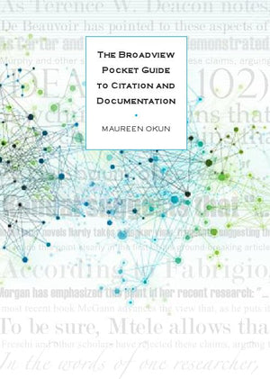 The Broadview Pocket Guide to Citation and Documentation,Used