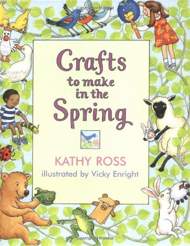 Crafts to Make in the Spring (Crafts for All Seasons),Used