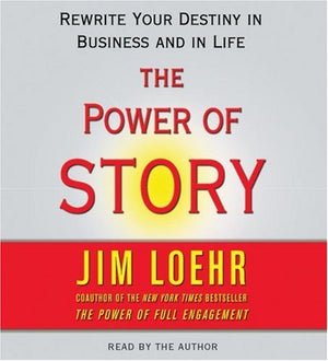 Power of Story: Rewrite Your Destiny in Business and in Life,Used