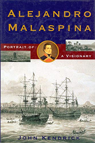 Alejandro Malaspina: Portrait of a Visionary,Used