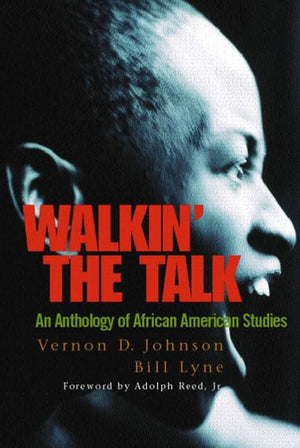 Walkin' The Talk: An Anthology Of African American Studies,Used
