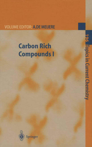 Carbon Rich Compounds I (Topics in Current Chemistry, 196),Used