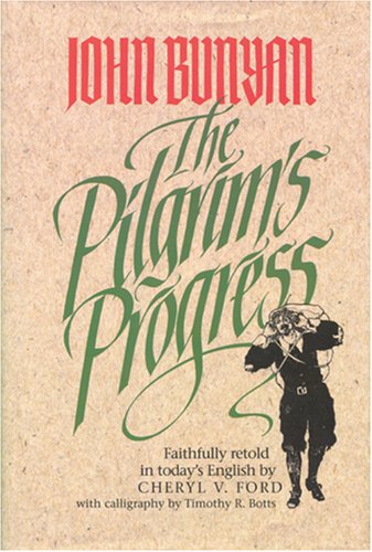 The Pilgrim'S Progress In The Allegory Of A Dream,New