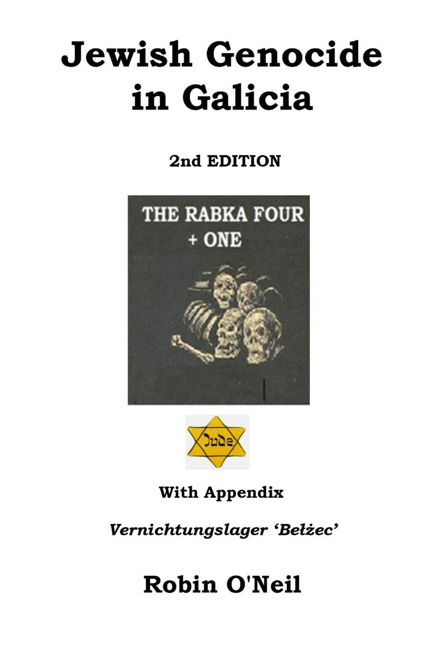 Jewish Genocide in Galicia 2nd Ed,Used