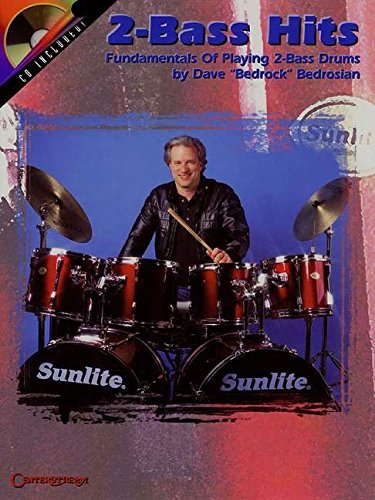 2Bass Hits: Fundamentals of Playing 2Bass Drums,Used