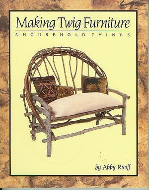 Making Twig Furniture and Household Things,Used