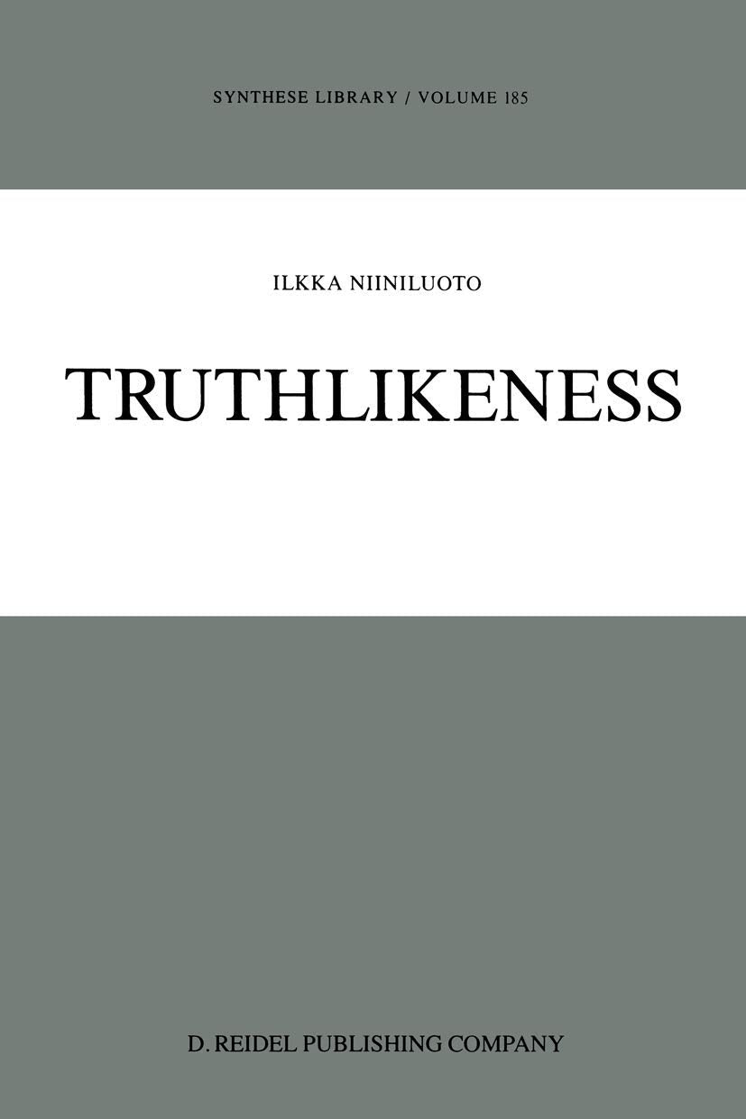 Truthlikeness (Synthese Library, 185),Used