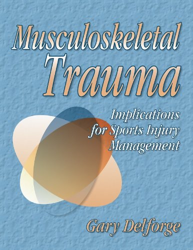 Musculoskeletal Trauma:Implications For Sports Injury Management