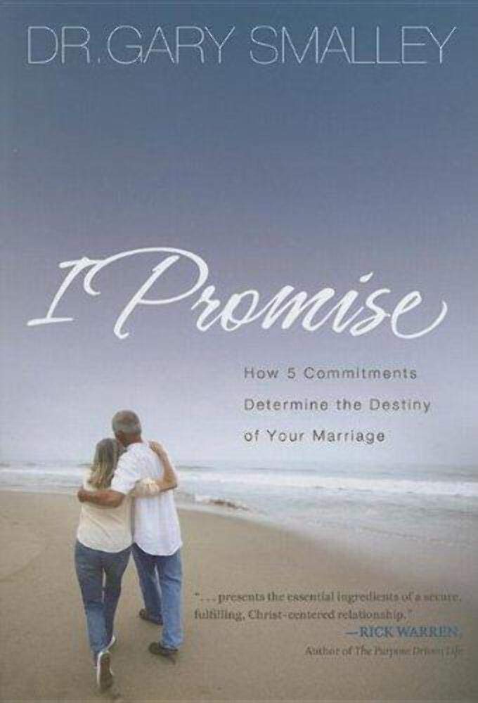 I Promise: How 5 Commitments Determine the Destiny of Your Marriage,Used