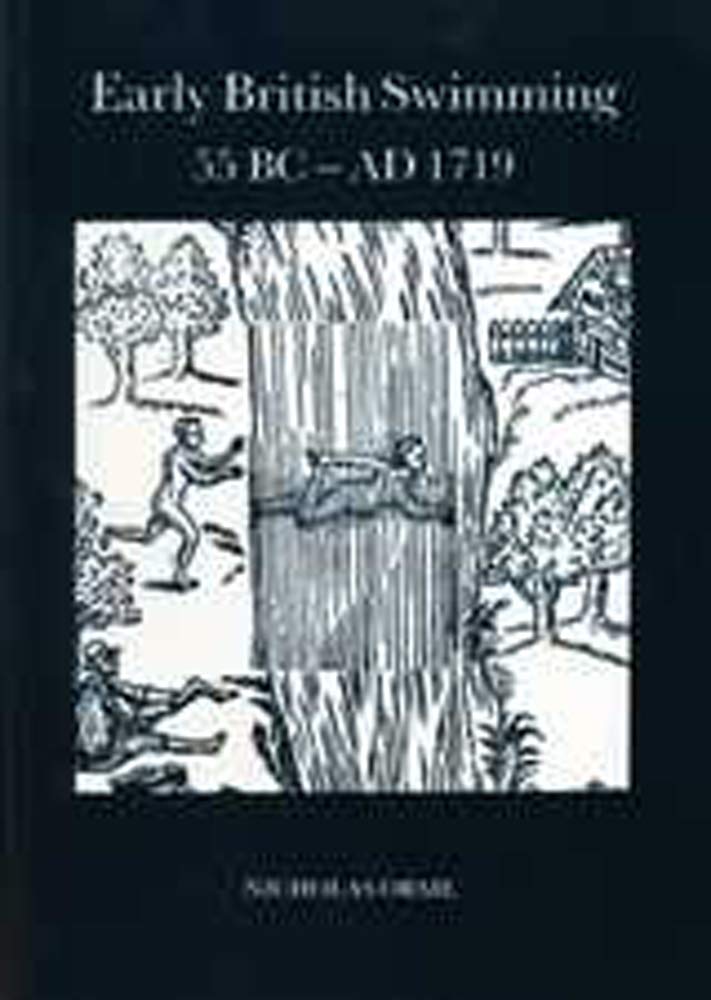 Early British Swimming 55BCAD1719 (Exeter Maritime Studies),Used