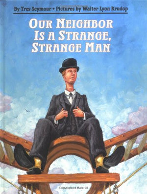 Our Neighbor Is a Strange, Strange Man,Used