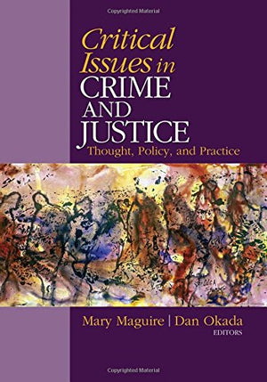 Critical Issues in Crime and Justice: Thought, Policy, and Practice,Used