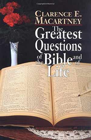 The Greatest Questions of the Bible and of Life,Used