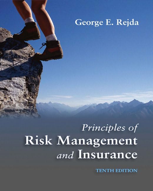 Principles of Risk Management and Insurance (10th Edition),Used