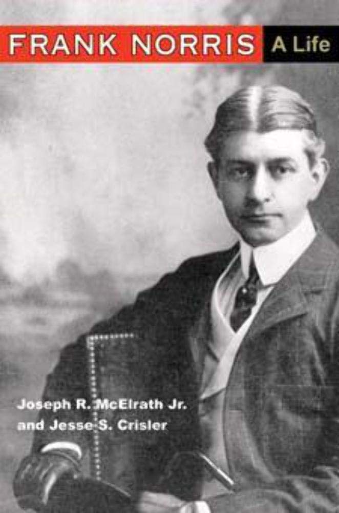 Frank Norris: A Life,Used