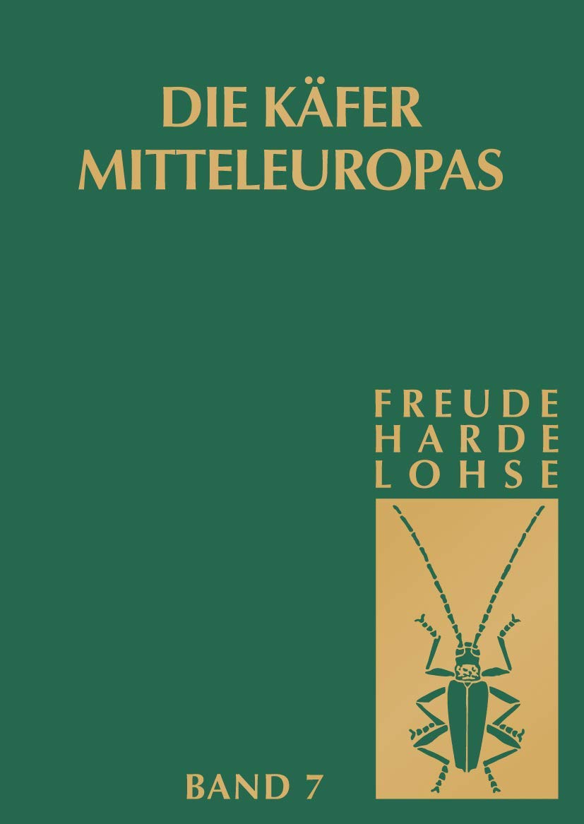 Die Kfer Mitteleuropas: Bd 7: Clavicornia (OstomidaeCisdae) (German Edition),Used