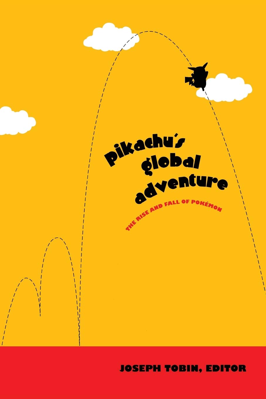 Pikachu's Global Adventure: The Rise and Fall of Pokemon,Used
